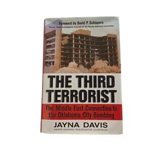 The Third Terrorist Jayna Davis 0785261036 WND Books First Edition